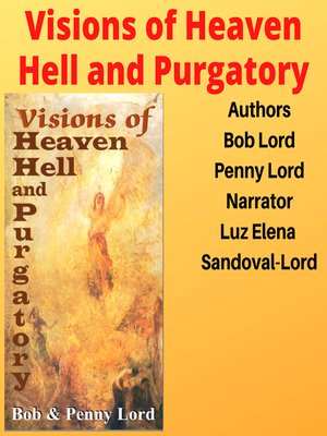 cover image of Visions of Heaven Hell and Purgatory